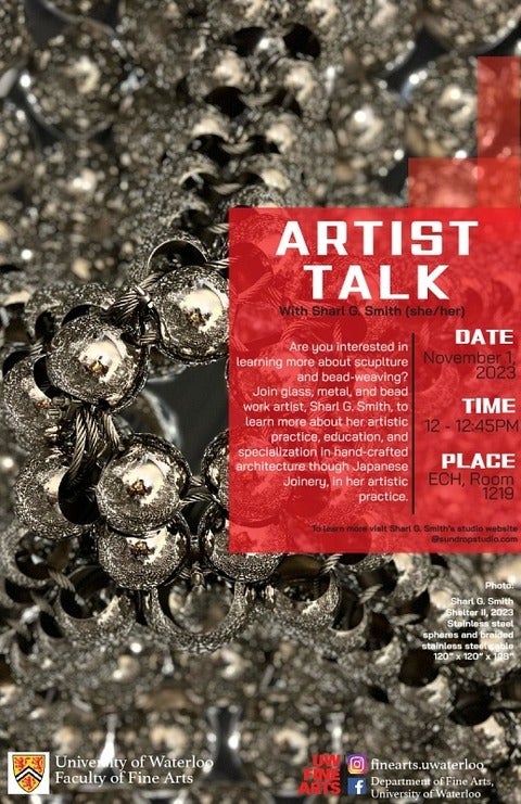 Poster for artist talk by Sharl G. Smith on Nov. 1 2023 from noon to 12:45 in ECH 1219.  Background of poster shows steel beads connected by a web of cables.