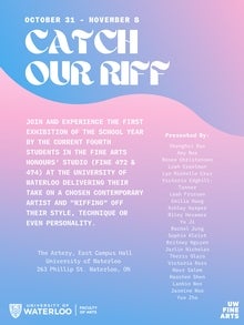 Poster for Catch our Rift exhibition in Artery Oct 1-Nov 8.