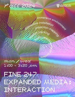 Poster for fall 2024 FINE 247 Expanded Media: Interaction