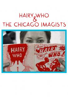 Hairy Who and the Chicago Imagists