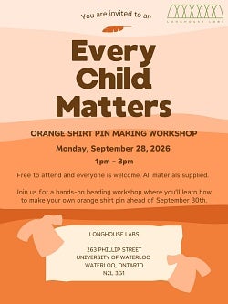 Poster for every child matters orange shirt pin making workshop, all poster text in event post.