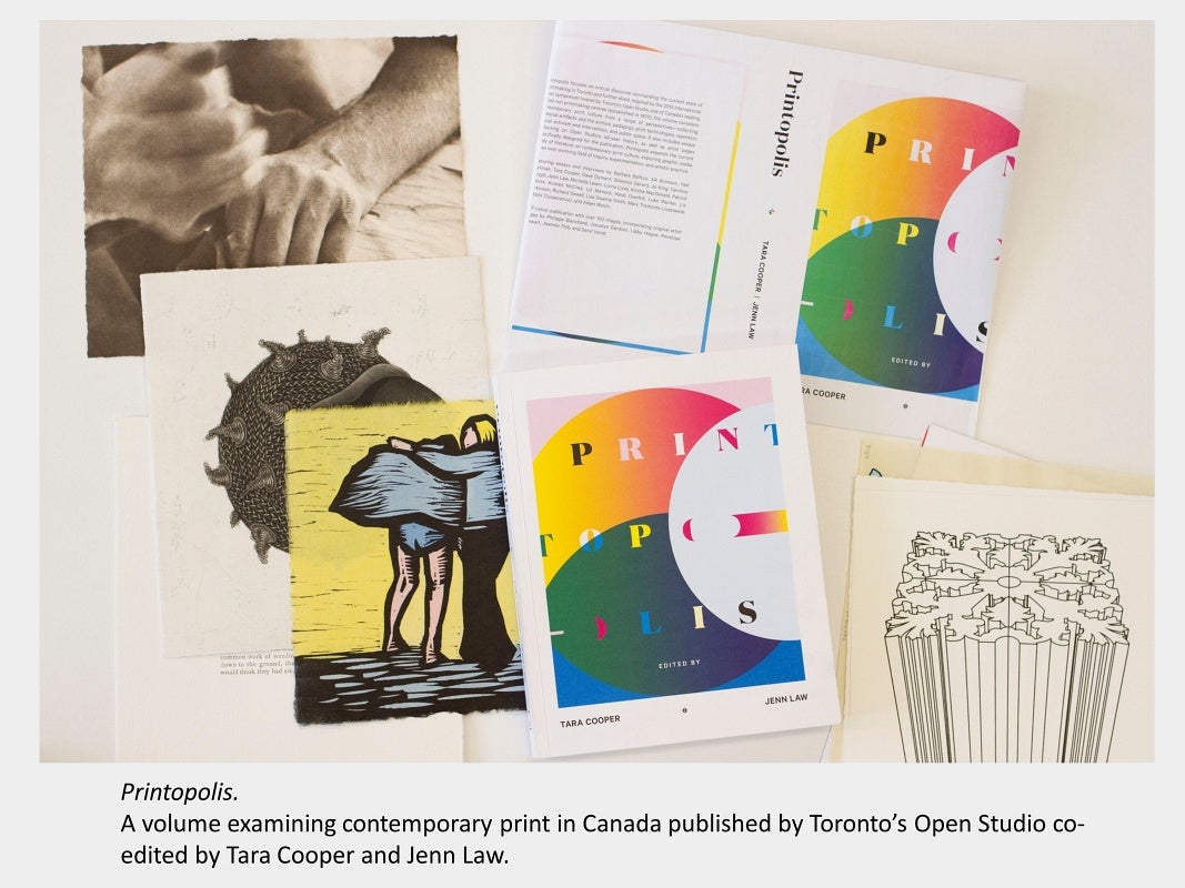 Artwork by Tara Cooper. Printopolis.  a volume examining contemporary print in Canada 