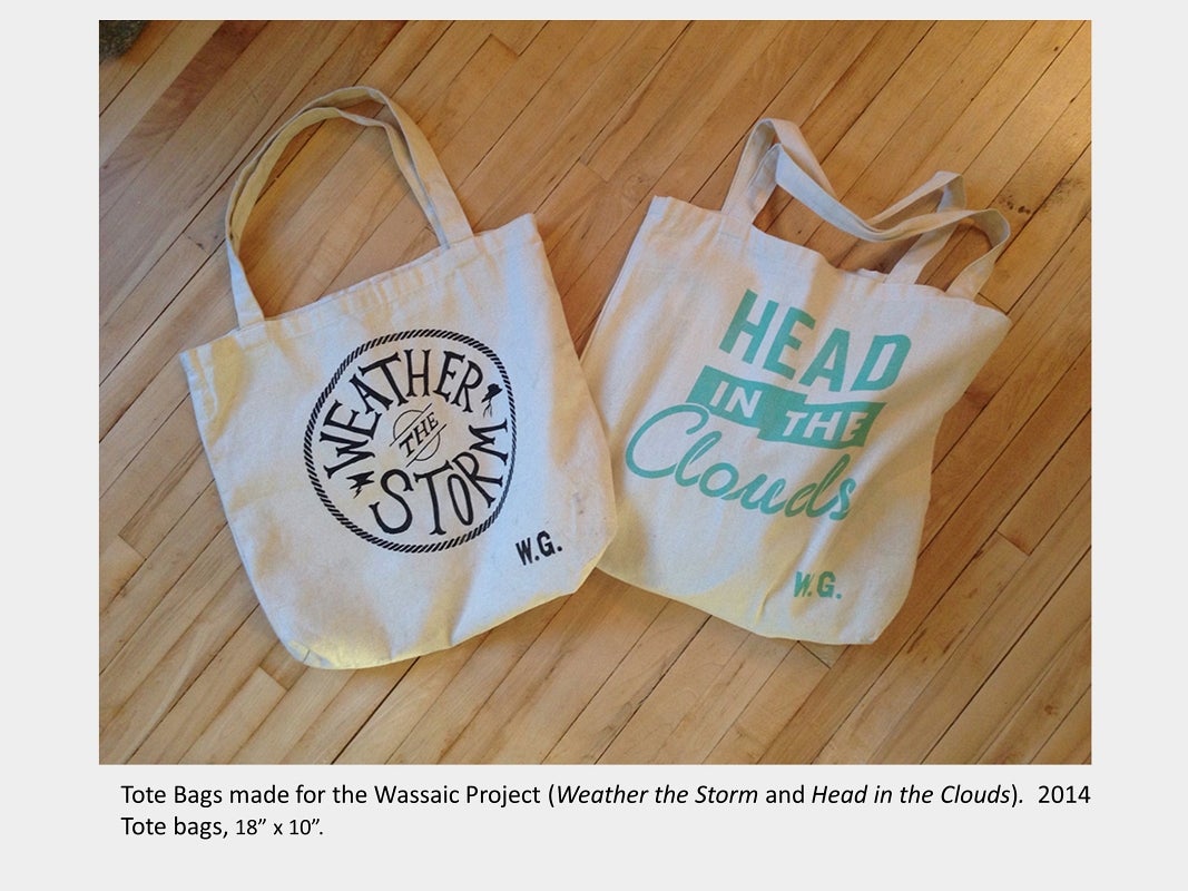 Artwork by Tara Cooper. Tote Bags made for the Wassaic Project (Weather the Storm and Head in the Clouds). 2014, Tote bags