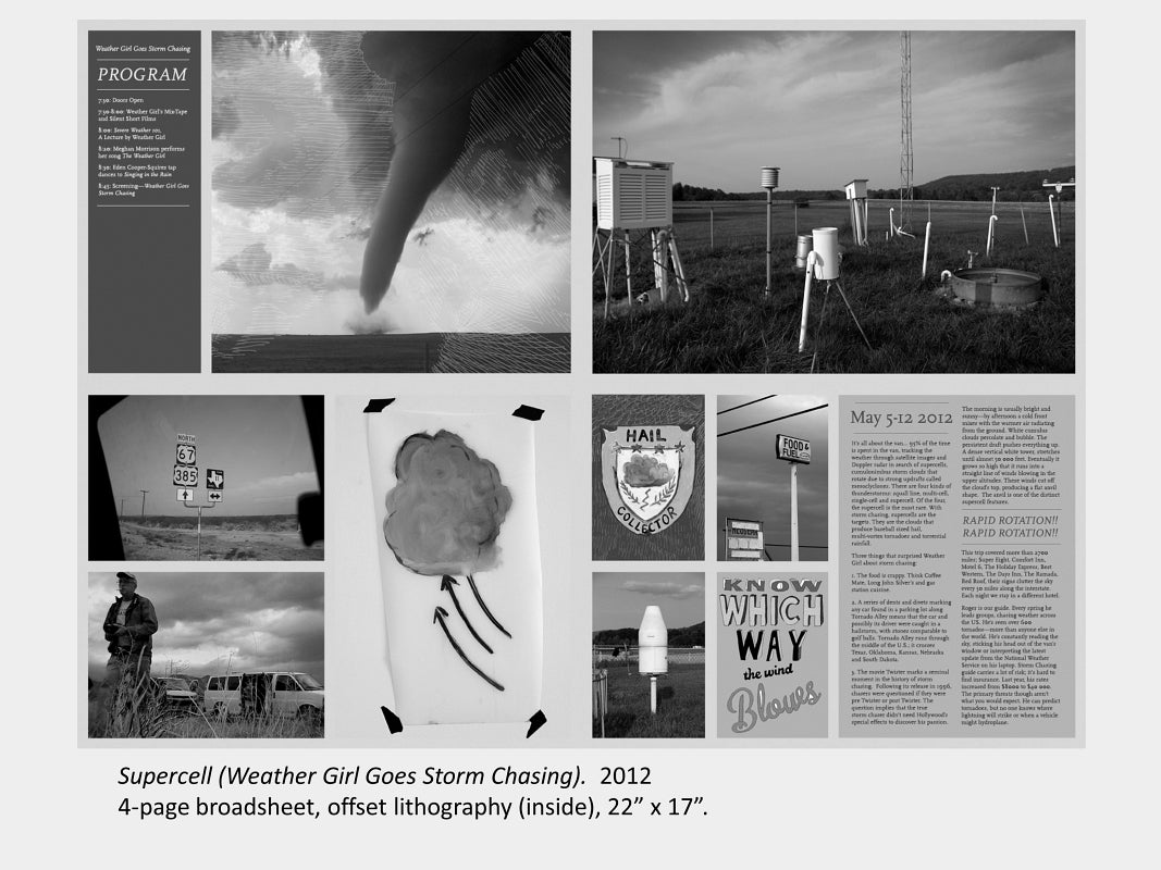 Artwork by Tara Cooper. Supercell (Weather Girl Goes Storm Chasing). 2012, 4-page broadsheet, offset lithography (inside)