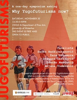 Poster for Yugofuturisms.  All text information in event listing.  Image behind show painting of four marching children in uniforms carrying red stars.