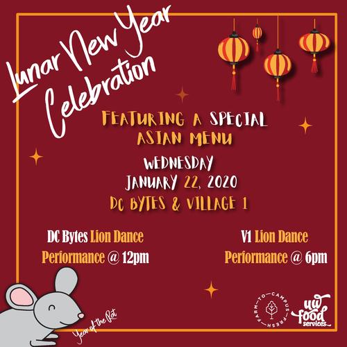 Lunar New Year Celebration featuring a special asian menu January 22, DC Bytes &amp; Village 1.  DC Bytes lion dance preformance at 12pm. V1 lion dance performance @6pm