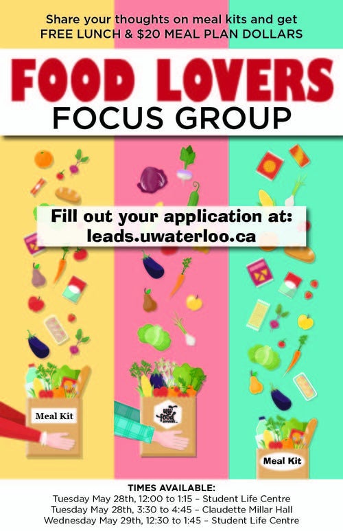 Food lovers focus group. Share your thoughts on meal kits and get free lunch and $20 meal plan dollars. Fill out your application on leads