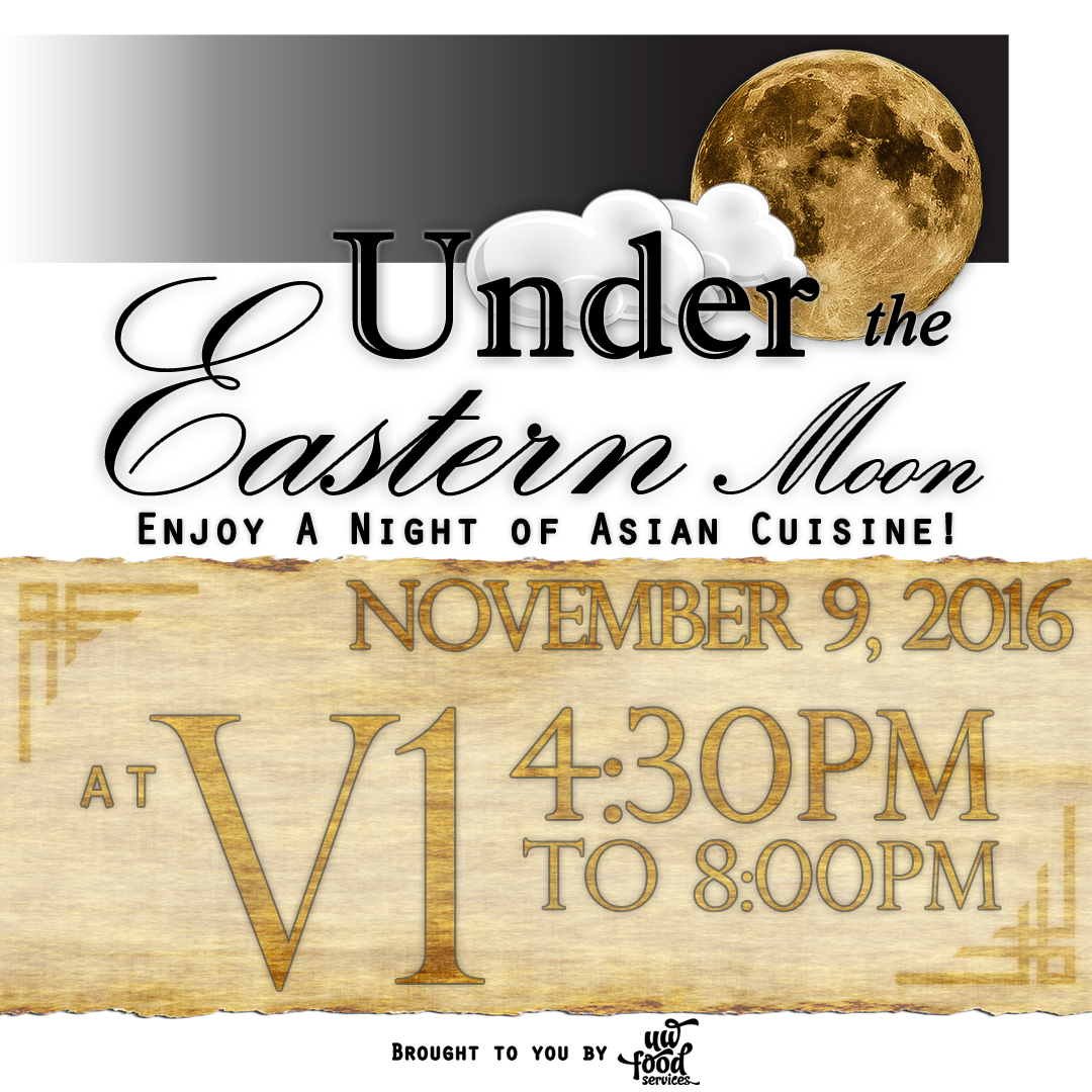 under the eastern moon- enjoy a night of eastern cuisine- V1 November 9, 4:30-8:00pm