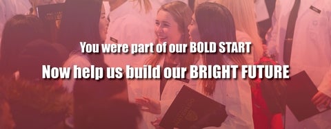 Smiling students and text that reads: You were part of our bold start. Now help us build our bright future.