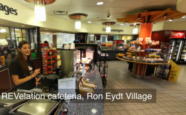 REVelation cafeteria, Ron Eydt Village