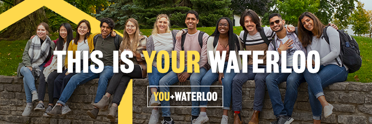 Group of students sitting together with text &quot;This is your Waterloo&quot; over top of the image