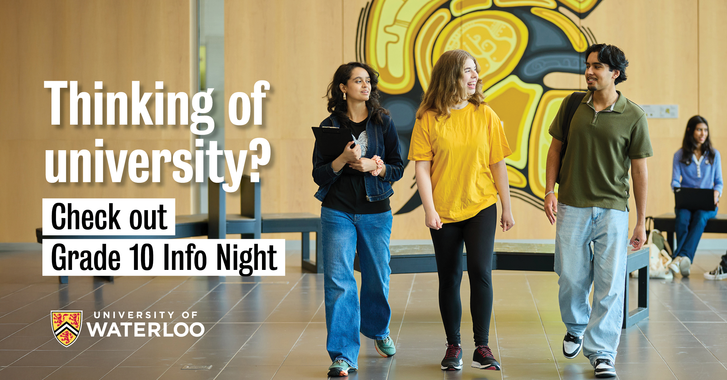 Students walk together below text saying 'Thinking of university? Check out Grade 10 Info Night'