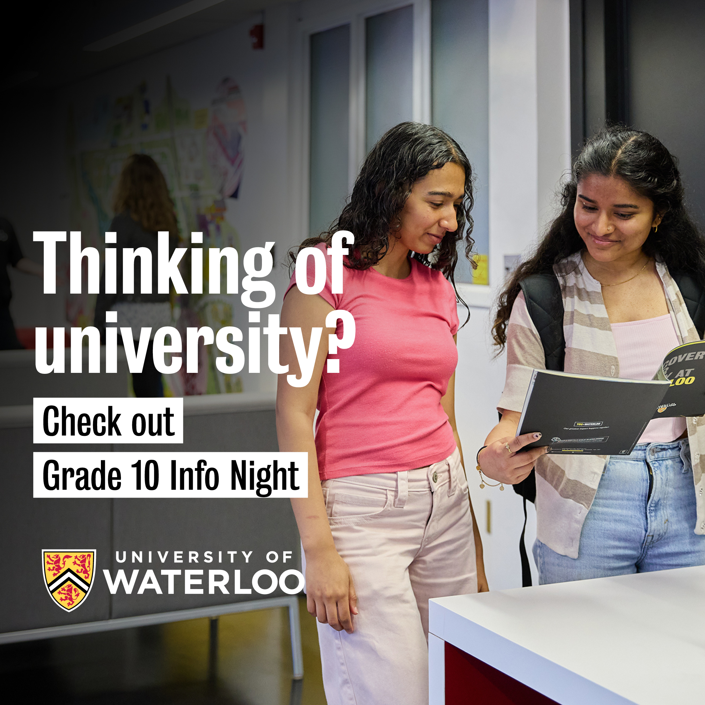 Students look at a viewbook beside text reading 'Thinking of University? Check out Grade 10 Info Night'