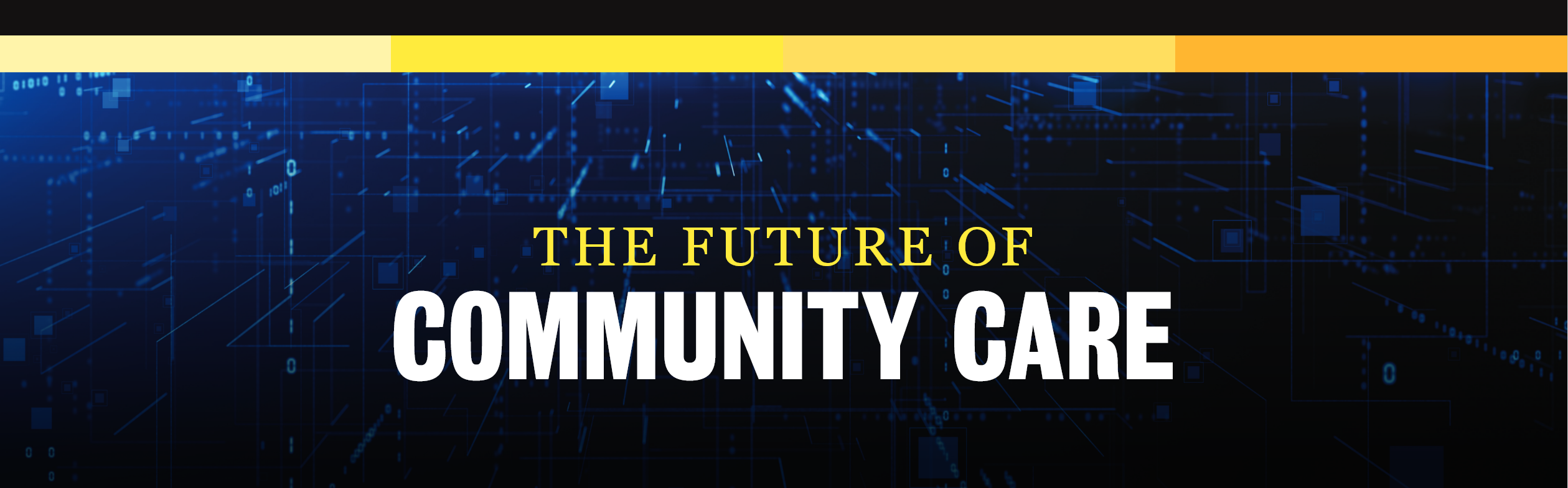 The Future of Community Care