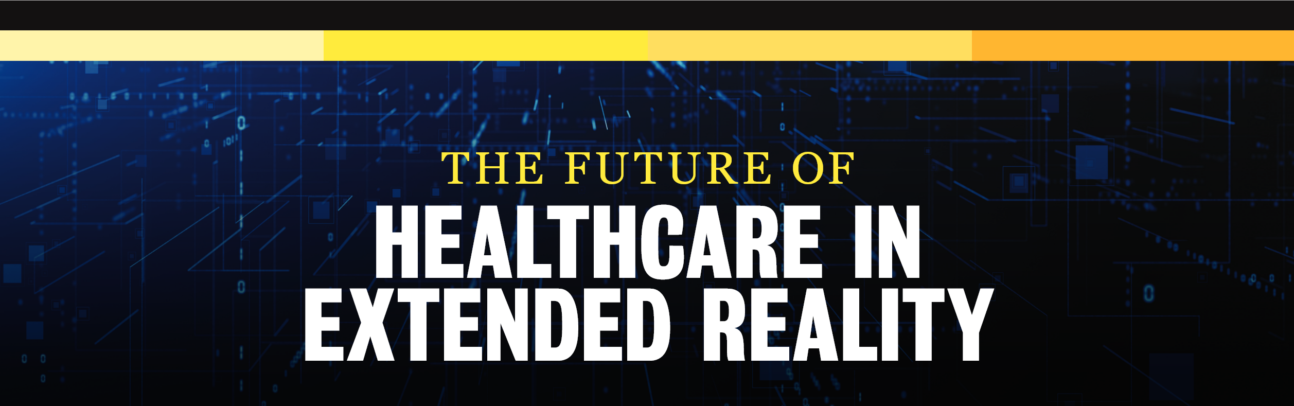 The Future of Healthcare in Extended Reality