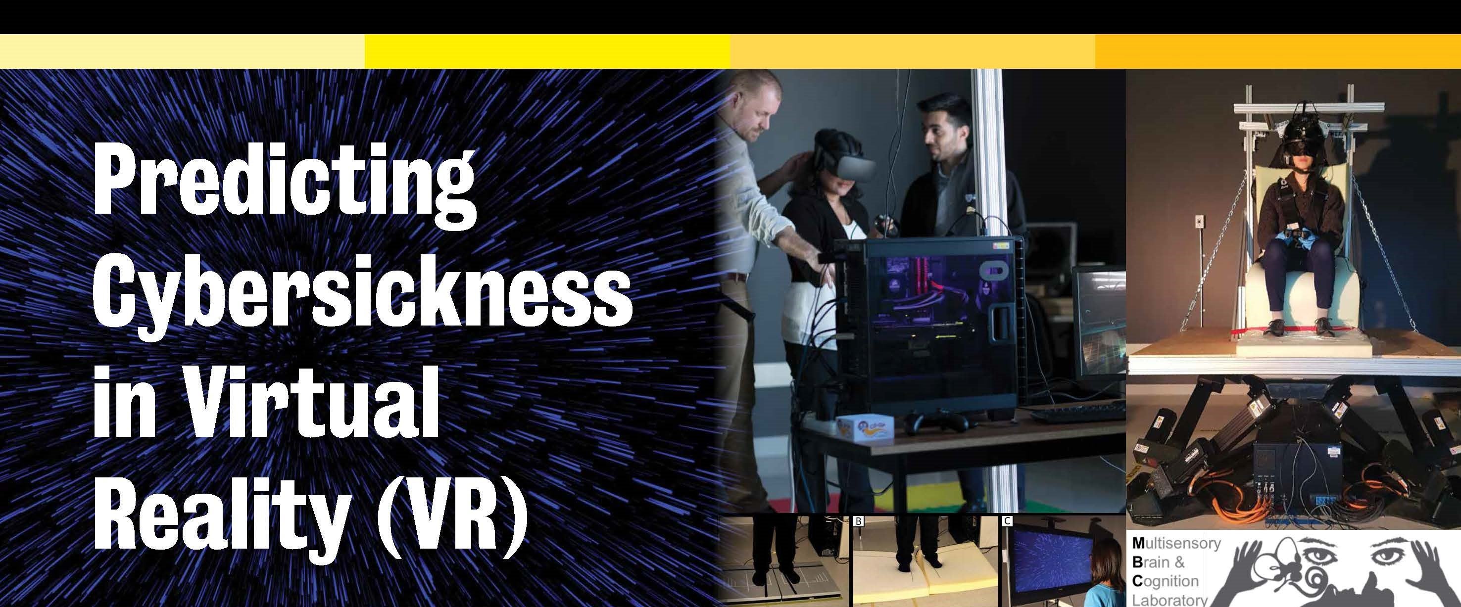 Predicting Cybersickness in Virtual Reality (VR) poster title; VR equipment tested by people
