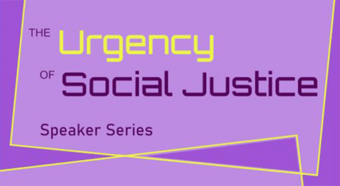 The Urgency of Social Justice banner with purple squares and yellow text