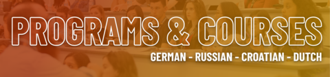 Banner of students in a lecture with the words "Programs & Courses, German, Russian, Croatian, Dutch"