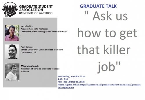  Larry Smith, Paul Salazar and Mike Makahnouk will tell you more about how to get that killer job!