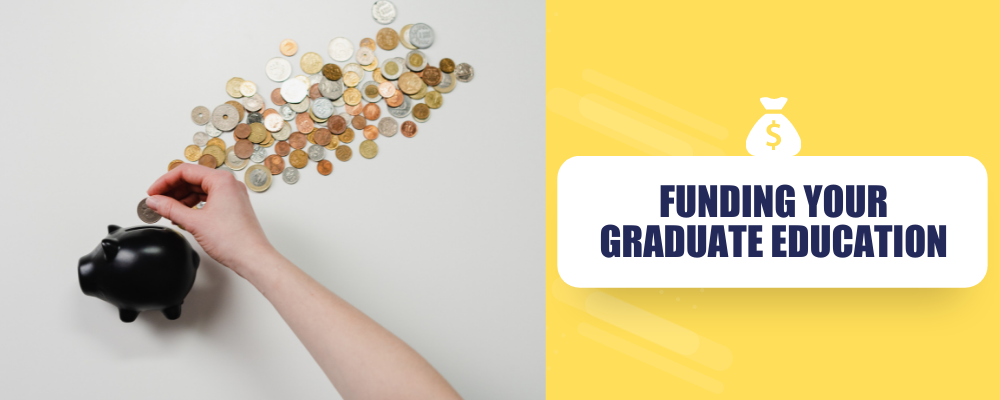 Funding your graduate education