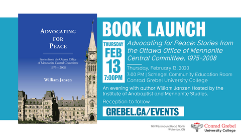 Invitation to book launch of "advocating for peace" by WIlliam Janzen, featuring a book cover with the canadian parliment buildi