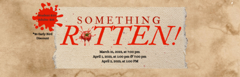 Old parchment with the words "something Rotten" in tall, red font, with a splashed tomatoe in the corner