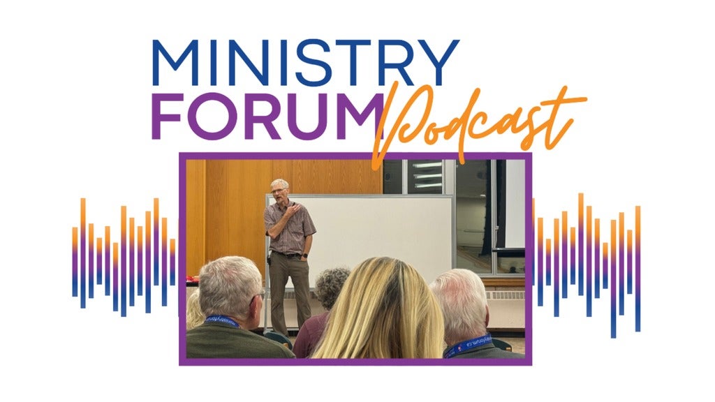 Ministry Forum Podcast with Derek Suderman