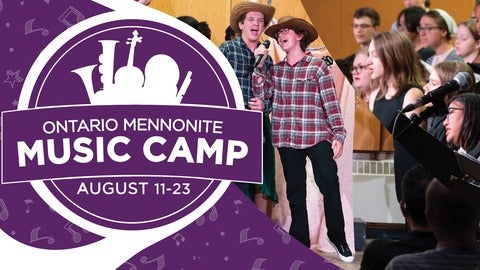 Ontario Mennonite Music Camp, August 11-23
