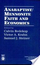 Anabaptist/Mennonite Faith and Economics cover