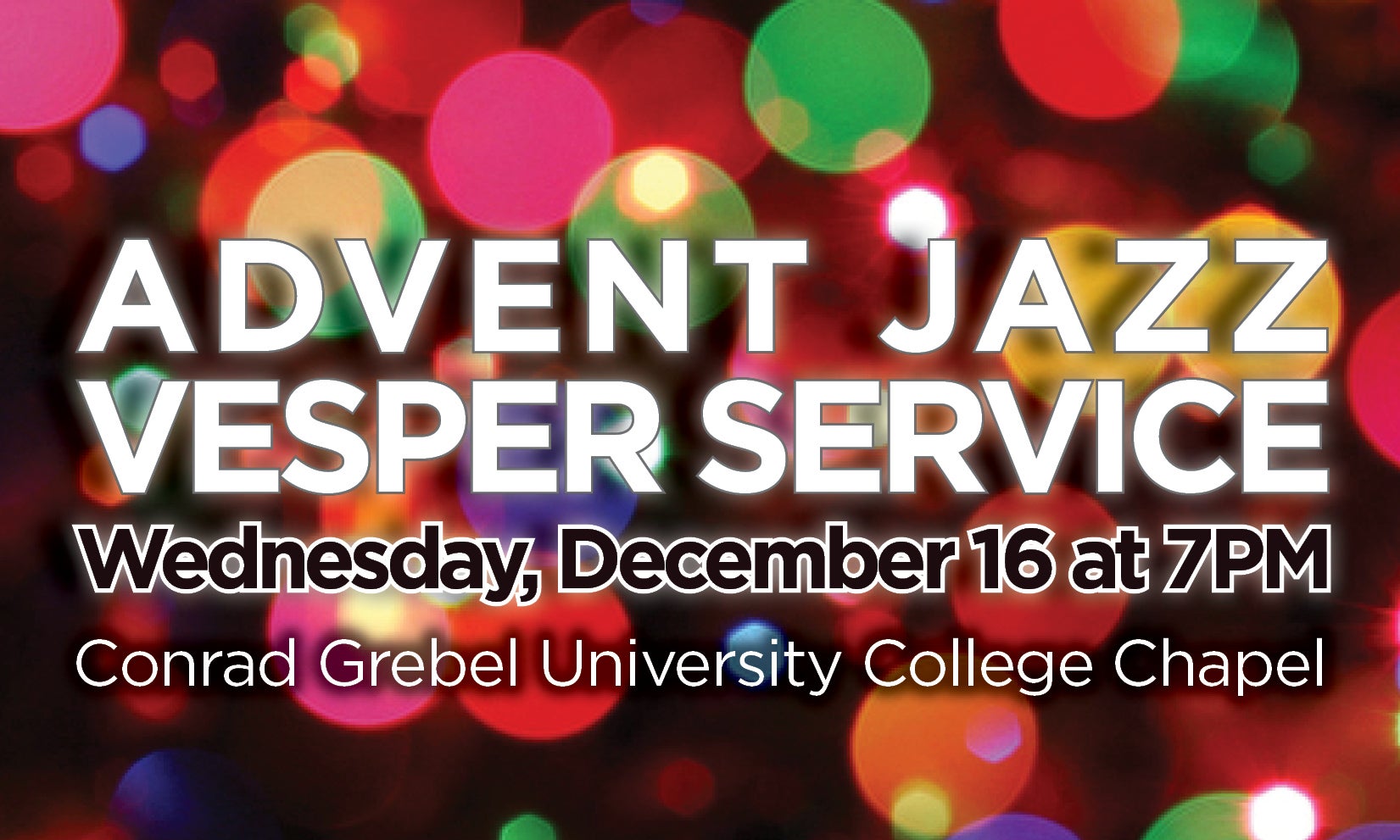 Advent Jazz Vesper Service: Wednesday, December 16th at 7 p.m. Conrad Grebel University College Chapel 