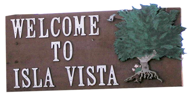 Welcome to Isla Vista
