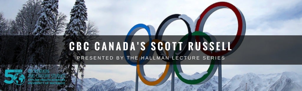 Olympic rings in the back ground with wording over top that says, CBC Canada's Scott Russell.