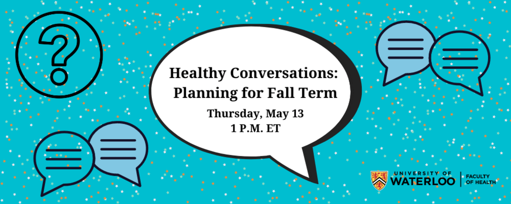 Healthy Conversations: Planning for fall term with Leeann Ferries