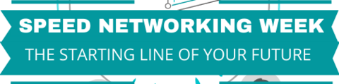 Speed Networking Week: The starting line of your future.