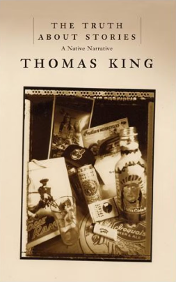 Book cover for Thomas King's The Truth About Stories.