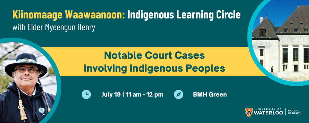 Kinnomaage Waawaanoon: Indigenous Learning Circle with insets of Elder Myeengun Henry and the Supreme Court of Canada building