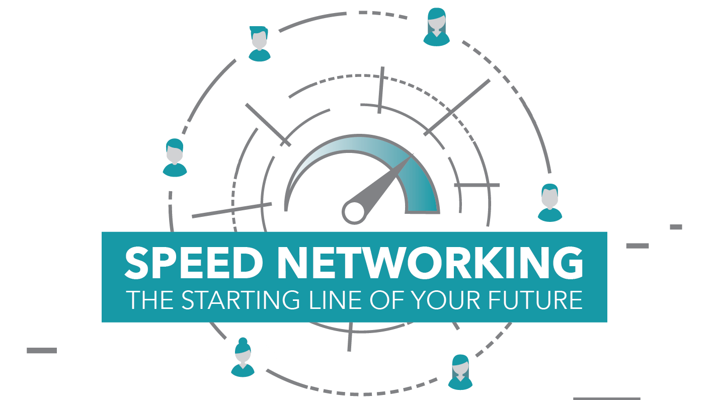 Speed Networking: the starting line of your future