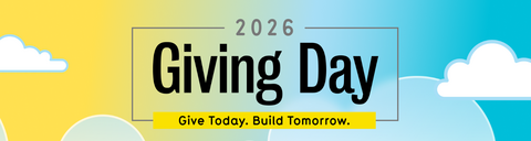 2026 Giving day. Give Today. Build Tomorrow.
