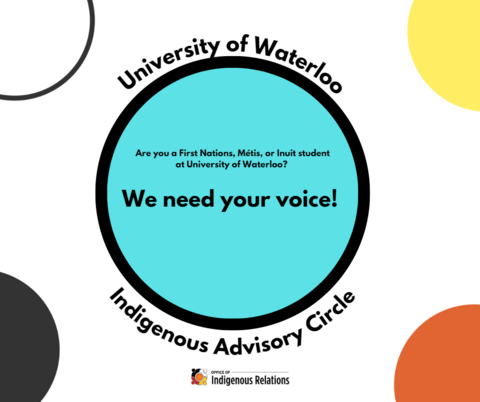 Poster for Indigenous Advisory Circle Student Call Out