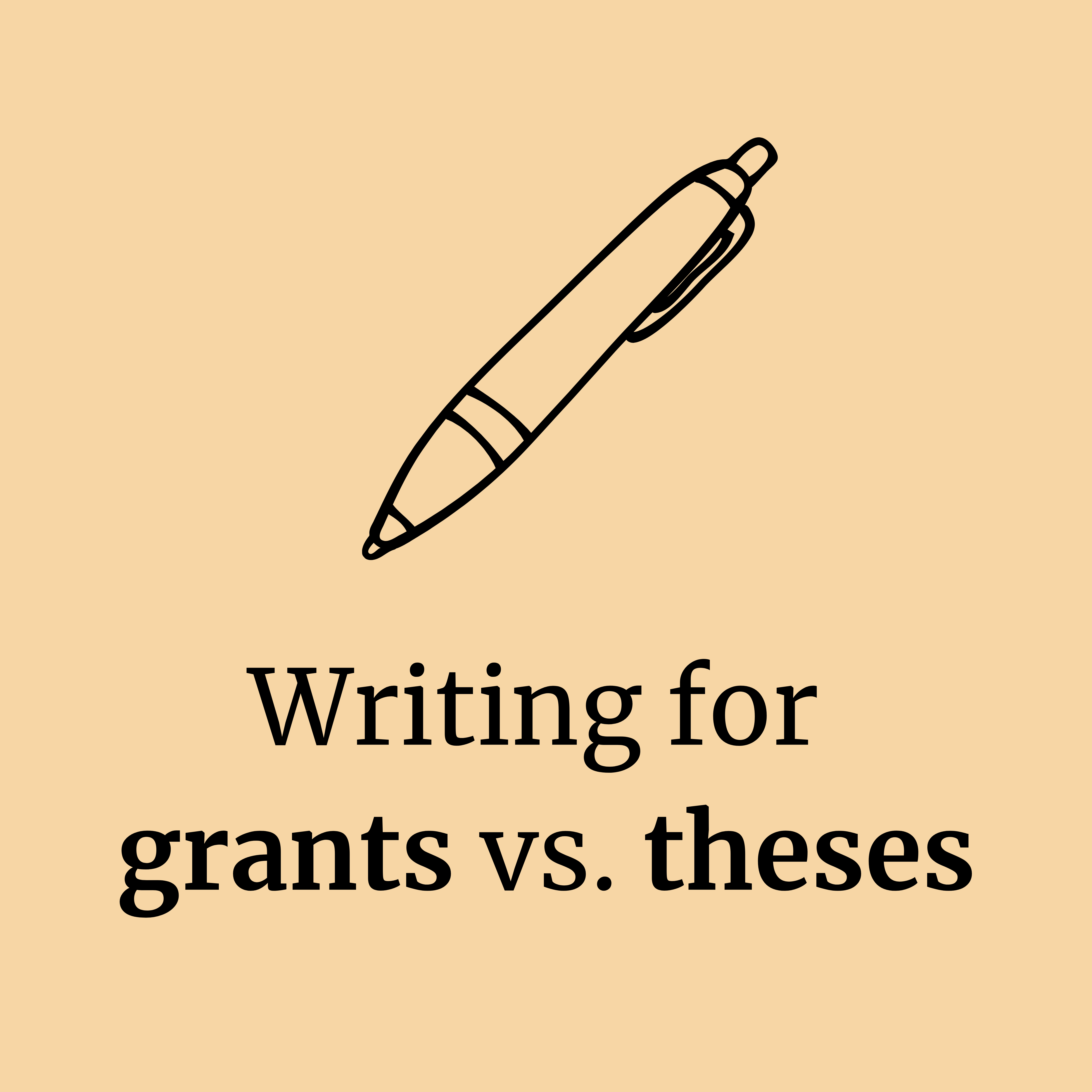 Writing for Grants vs. Theses