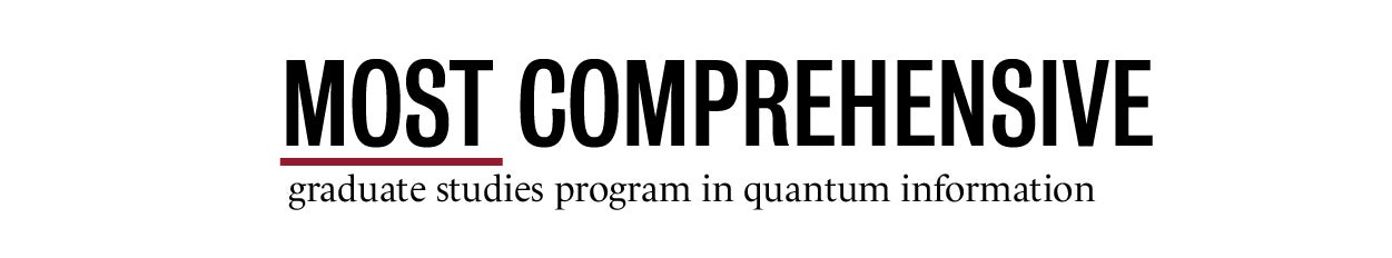 Most comprehensive graduate program in quantum information