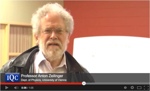 Screenshot of a video with Anton Zeilinger. Caption reads: Professor Anton Zeilinger, Department of Physics, University of Vienna