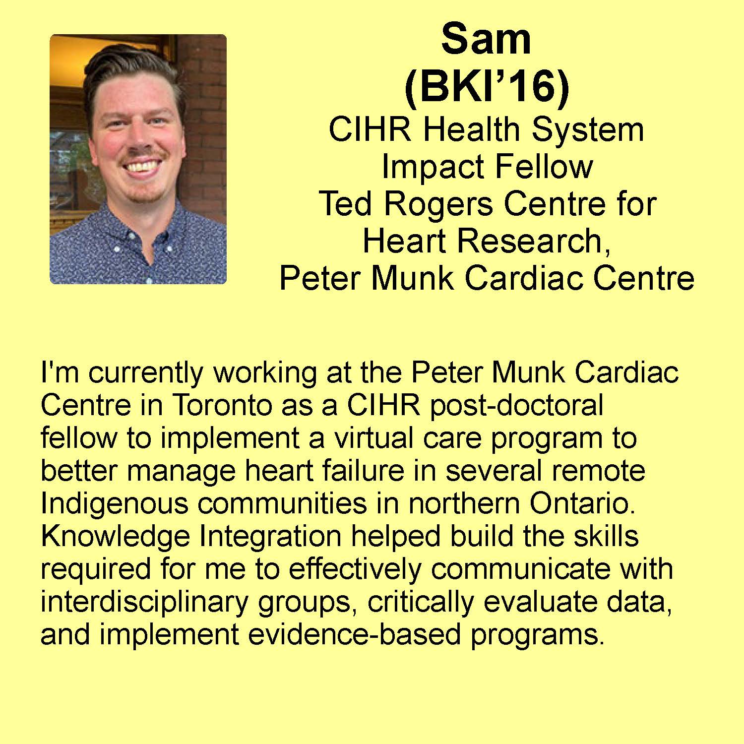 Sam profile CIHR Health System Impact Fellow Ted Rogers Centre for Heart Research - Peter Munk Cardiac Centre 