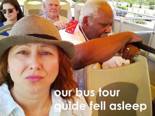 &quot;Our bus tour guide fell asleep&quot;.