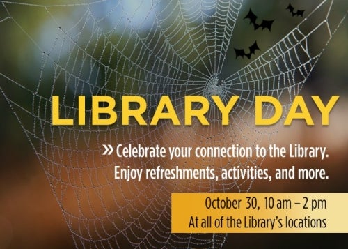 Library Day. Celebrate your connection to the Library.