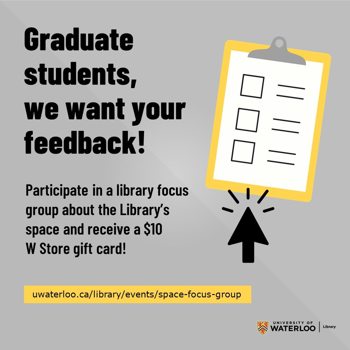 Graduate students, we want your feedback! Participate in a library focus group about the Library’s space and win.