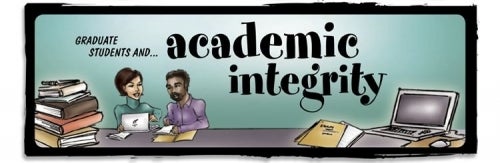 Graduate Students and Academic Integrity