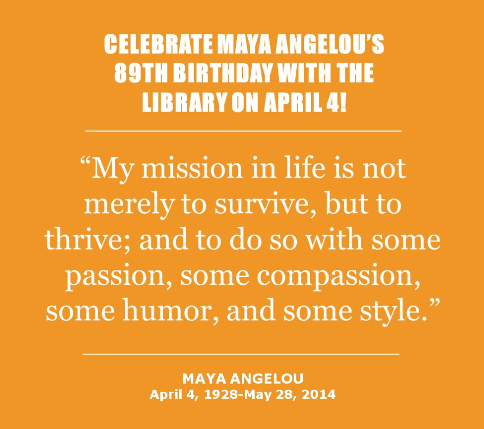 Event announcement for Maya Angelou's birthday