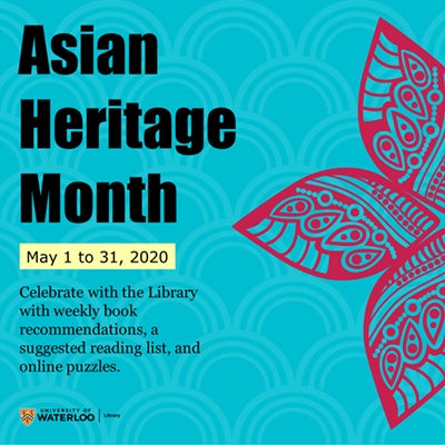 Asian Heritage Month May 1 to 31, 2020