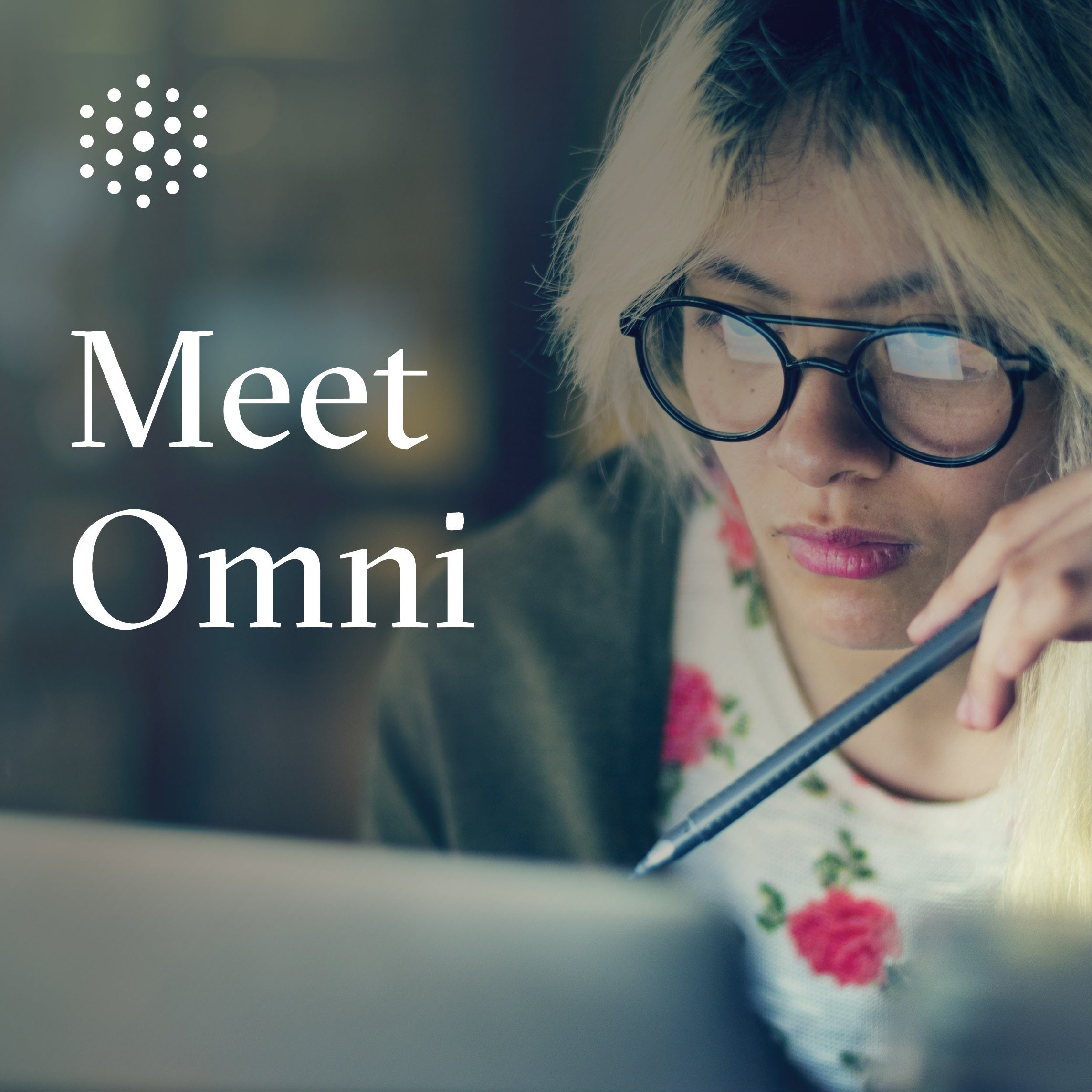Meet Omni